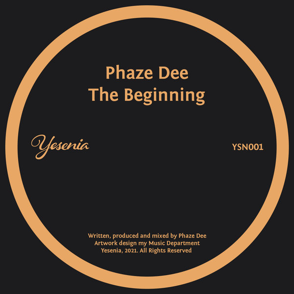 Phaze Dee - The Beginning [YSN001]